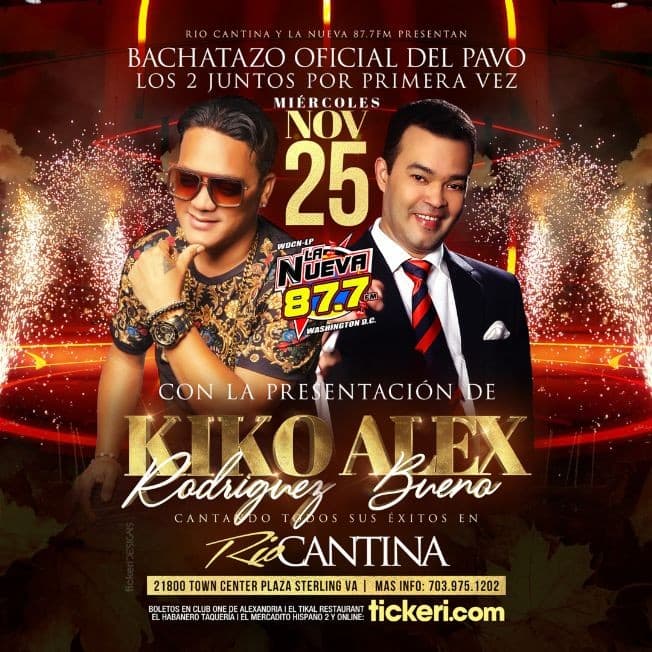 Event - Bachatazo Oficial del Pavo con Kiko Rodriguez y Alex Bueno POSTPONED - Sterling, Virginia - November 25, 2020 | concert tickets