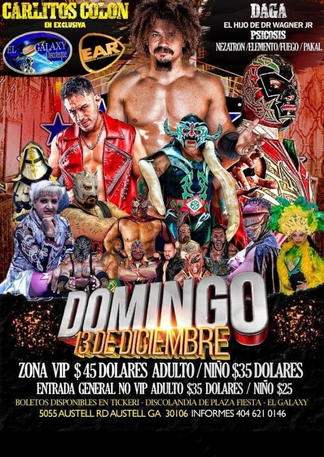 Event - Promociones Neza presenta: Lucha Libre con Daga, Hijo de Wagner Jr, Psicosis y mas! - AUSTELL, Georgia - December 13, 2020 | concert tickets