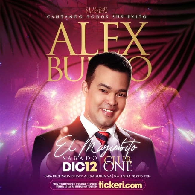 Event - Alex Bueno El Mayimbito en Concierto en Club One de Alexandria! - Alexandria, Virginia - December 12, 2020 | concert tickets