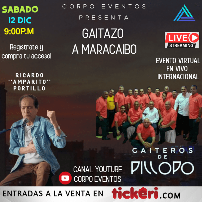 Event - GAITAZO A MARACAIBO l RICARDO PORTILLO l GAITEROS DE PILLOPO - 12 DIC 2020 - online, Online - December 12, 2020 | concert tickets