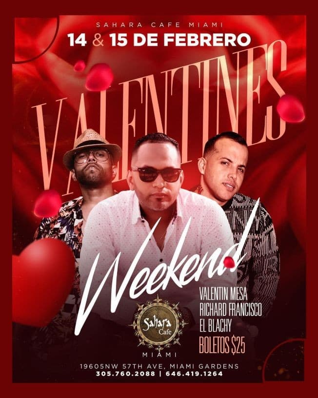 Event - Valentines Weekend con Valentin Mesa, Richard Francisco y El Blachy en Vivo! - Miami Gardens, Florida - February 13, 2021 | concert tickets
