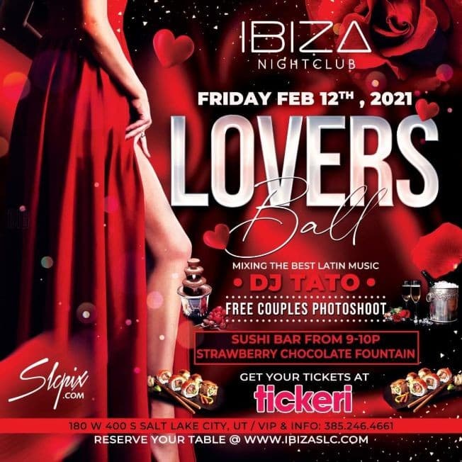 Event - Lovers Ball en Ibiza Night Club - Salt Lake City, Utah - February 12, 2021 | concert tickets