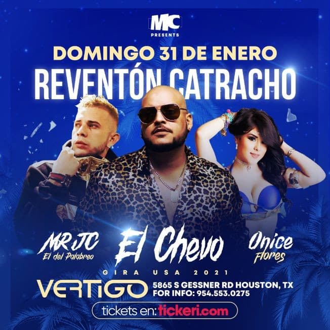 Event - El Chevo, Mr JC y Onice en Houston TX - Houston, Texas - January 31, 2021 | concert tickets