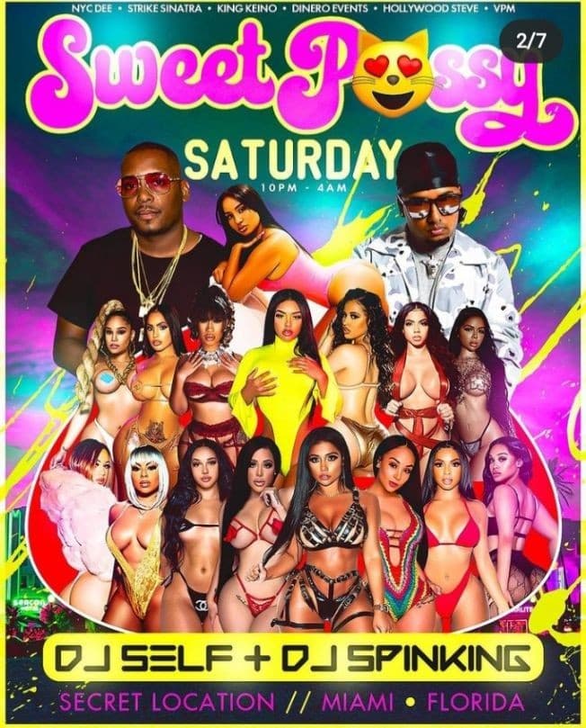 Event - Sweet Pussy Saturday Valentines Day Weekend DJ Self Live With DJ Spinking At Secret Location in Miami - Brooklyn, New York - February 13, 2021 | concert tickets
