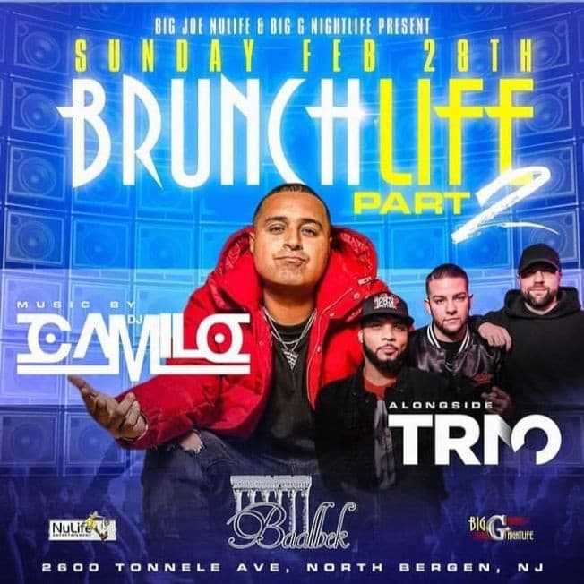 Event - Brunch Life Part 2 DJ Camilo Live At Baablek Lounge - North Bergen, New Jersey - February 28, 2021 | concert tickets