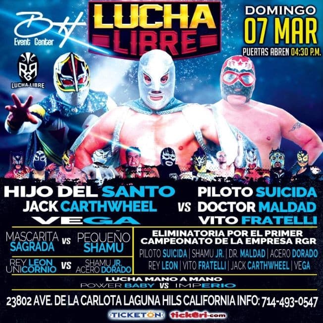 Event - Lucha Libre en Vivo con Hijo del Santo, Vega, Jack Cartwheel, Doctor Maldad y Muchos Mas! - Laguna Hills, California - March 7, 2021 | concert tickets