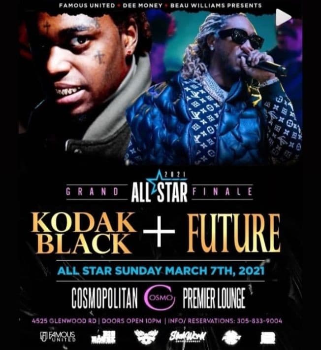 Event - All Star Weekend Grand Finale Kodak Black & Future Live At Cosmopolitan Premier Lounge - Decatur, Georgia - March 7, 2021 | concert tickets