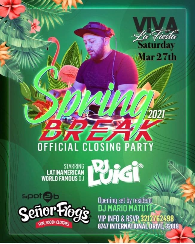 Event - SPRING BREAK ORLANDO CLOSING PARTY AT SENOR FROGS - Orlando, Florida - March 27, 2021 | concert tickets