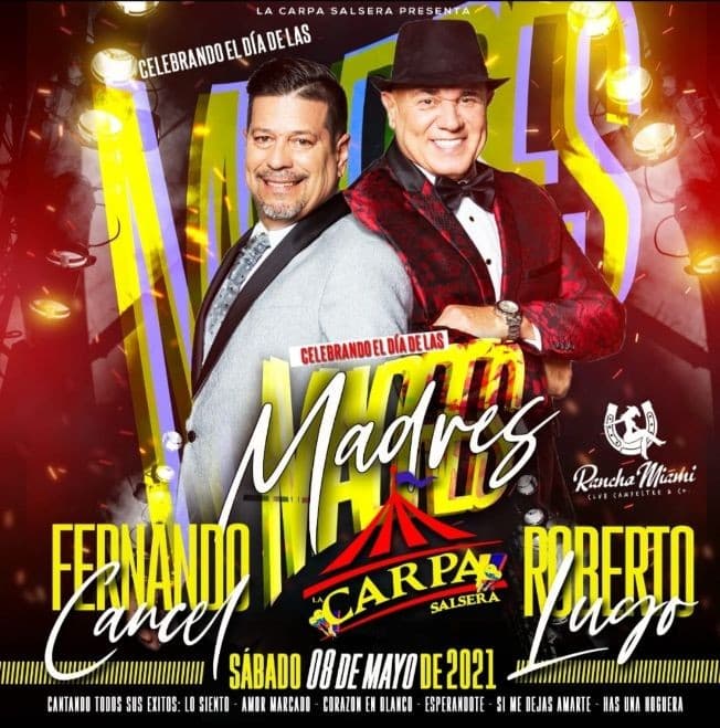 Event - Celebrando el dia de las Madres junto a Roberto Lugo y Fernando Cancel en Vivo! - Hialeah, Florida - May 8, 2021 | concert tickets
