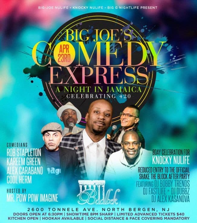 Event - Big Joe Comedy Express A Night In Jamaica DJ Bobby Trends Live At Baablek Lounge - North Bergen, New Jersey - April 23, 2021 | concert tickets