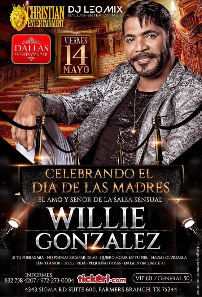 Event - WILLIE GONZALEZ CELEBRANDO EL DÍA DE LAS MADRES - Farmers Branch, Texas - May 14, 2021 | concert tickets