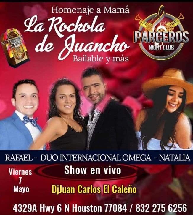 Event - Homenaje a Mama con La Rockola de Juancho Bailable y Mas! - Houston, Texas - May 7, 2021 | concert tickets