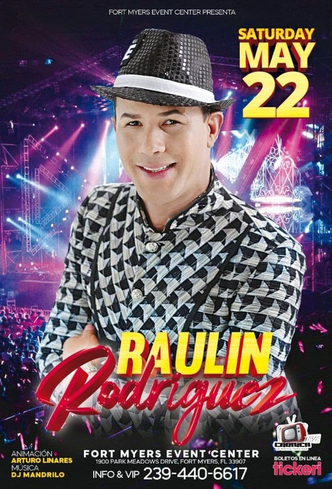 Event - RAULIN RODRIGUEZ  EN FORT MYERS EVENT CENTER - Fort Myers, Florida - May 22, 2021 | concert tickets