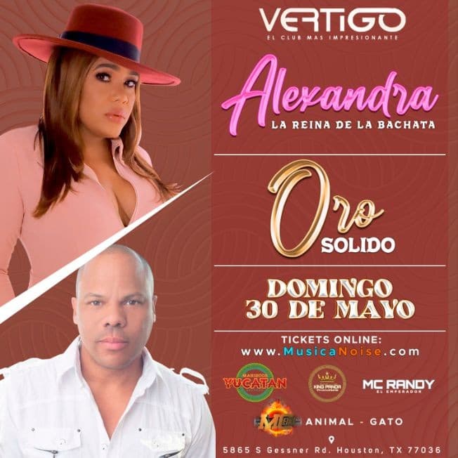 Event - Alexandra " La Reina De La Bachata " & Oro Solido - Houston, Texas - May 30, 2021 | concert tickets