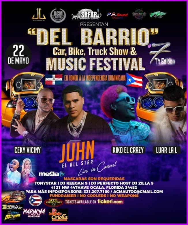 Event - “DEL BARRIO # 7” Car, Bike & Audio SHOW And FESTIVAL con Juhn, Luar La L/ KIKO EL CRAZY/ Ceky viciny/ Más Artistas por Confirmar - Ocala, Florida - May 22, 2021 | concert tickets