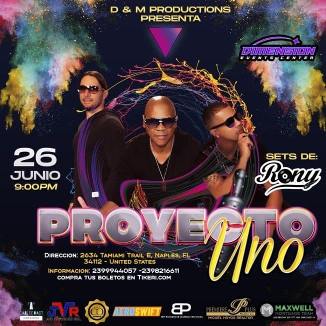 Event - Proyecto Uno en Vivo en Dimension Event Center! - Naples, Florida - June 26, 2021 | concert tickets
