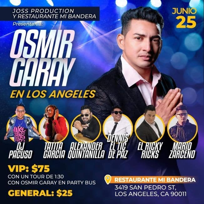 Event - Osmir Garay - Los angeles, California - June 25, 2021 | concert tickets