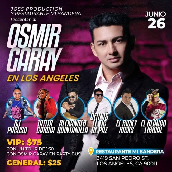 Event - Osmir Garay - Los angeles, California - June 26, 2021 | concert tickets