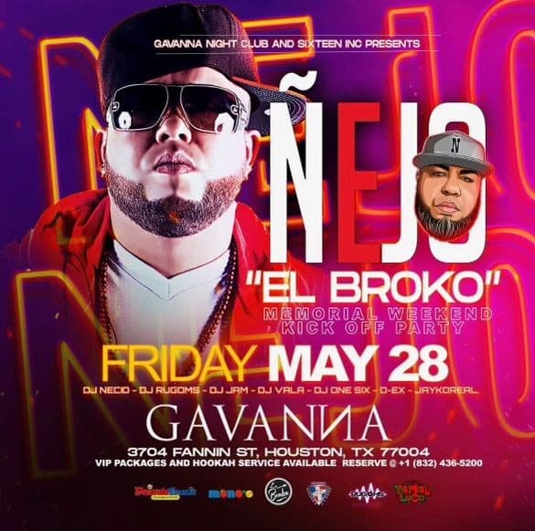 Event - Gavanna Night Club presents Nejo "El Broko" live - Houston, Texas - May 28, 2021 | concert tickets