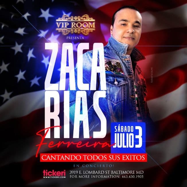 Event - Zacarias Ferreira en Vivo en VIP Room! - Baltimore, Maryland - July 3, 2021 | concert tickets