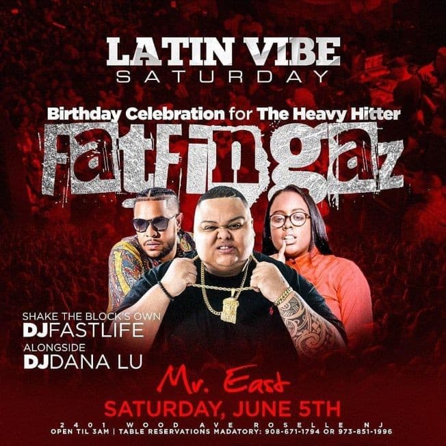 Event - Latin Vibe Saturdays DJ Fatfingaz Birthday Bash At Mister East - Roselle, New Jersey - June 5, 2021 | concert tickets