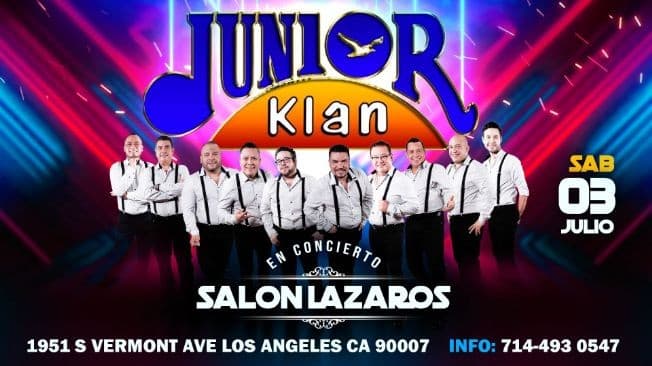 Event - Junior Klan en Concierto en Salon Lazaros de Los Angeles! POSPUESTO - Los Angeles, California - July 3, 2021 | concert tickets