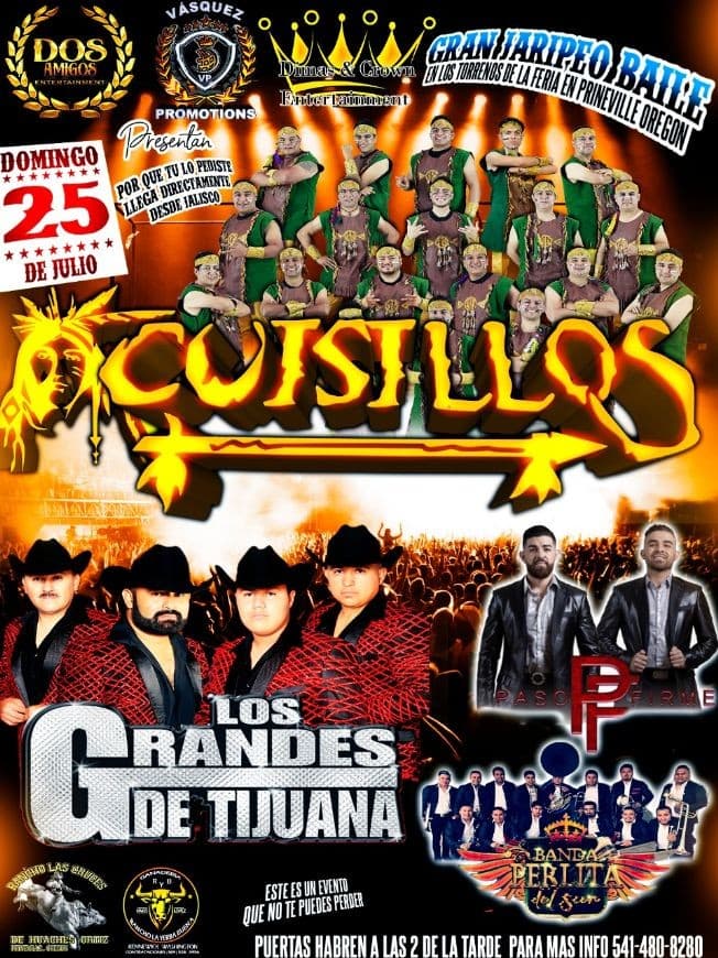 Event - Gran Jaripeo Bailable con Cuisillos, Los Grandes de Tijuana, Paso Firme y Banda Perlita del Sur en Vivo! - Prineville, Oregon - July 25, 2021 | concert tickets