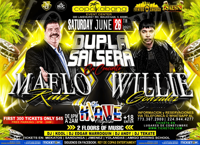 Event - MAELO RUIZ Y WILLIE  GONZALEZ - Waukegan, Illinois - 26 de junio de 2021 | concert tickets