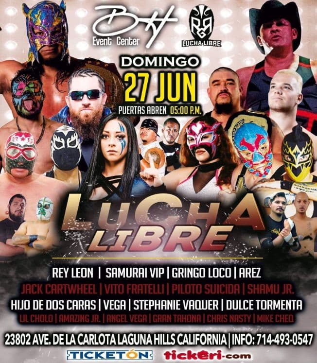 Event - LUCHA LIBRE REY LEON - SAMURAI VIP - GRINGO LOCO - STEPHANIE VAQUER - DULCE TORMENTA Y OTROS - Laguna Hills, California - June 27, 2021 | concert tickets