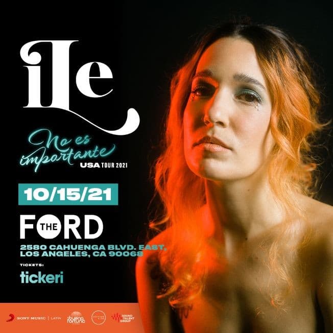 Event - ILE en Los Angeles - Los Angeles, California - October 15, 2021 | concert tickets