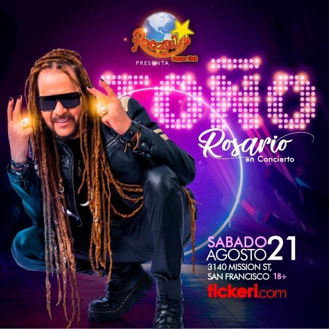 Event - TOÑO ROSARIO EN SAN FRANCISCO - San Francisco, California - August 21, 2021 | concert tickets