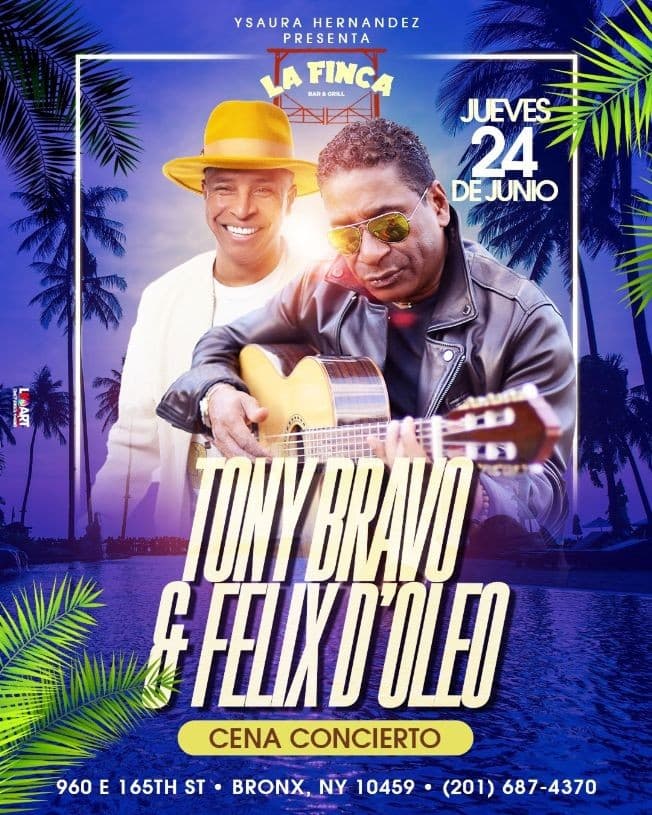Event - Cena Concierto con Tony Bravo y Felix D'Oleo en Vivo! - Bronx, New York - June 24, 2021 | concert tickets