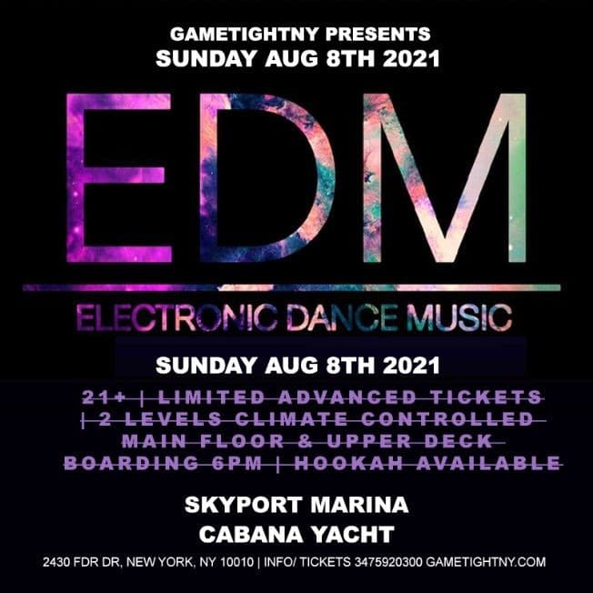 Event - Manhattan EDM Sunday Sunset Yacht Cruise Skyport Marina Cabana Yacht - New York, New York - August 8, 2021 | concert tickets