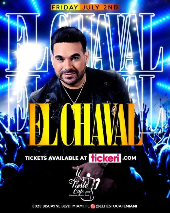 Event - EL CHAVAL DE LA BACHATA EN VIVO EN EL TIESTO CAFE - Miami, Florida - July 2, 2021 | concert tickets