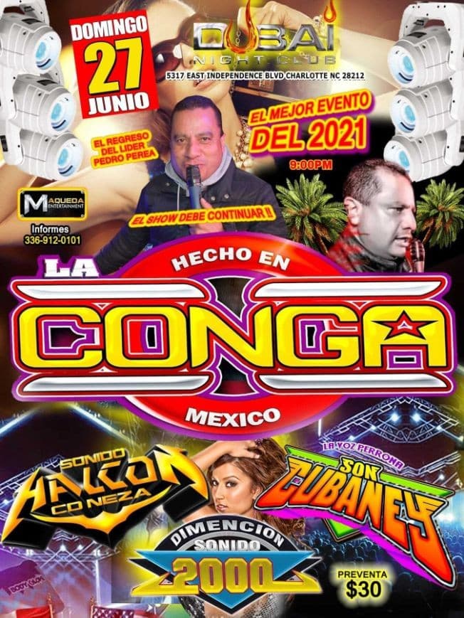 Event - LA CONGA HECHO EN MEXICO, EL REGRESO DE PEDRO PEREA, SONIDO HALCON CD NEZA, SON CUBANEY - Charlotte, North Carolina - June 27, 2021 | concert tickets