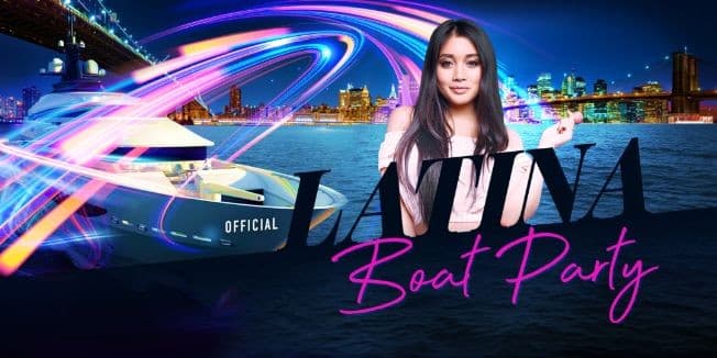 Event - OFFICIAL Latina Friday Night Boat Party NYC - New York, New York - October 15, 2021 | concert tickets