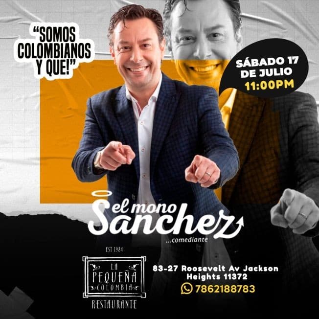 Event - EL MONO SANCHEZ COMEDIANTE - Queens, New York - July 17, 2021 | concert tickets