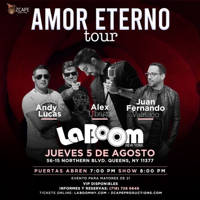 Event - ALEX UBAGO, ANDY & LUCAS, JUAN FERNANDO VELASCO “AMOR ETERNO TOUR” - Woodside, New York - February 10, 2022 | concert tickets