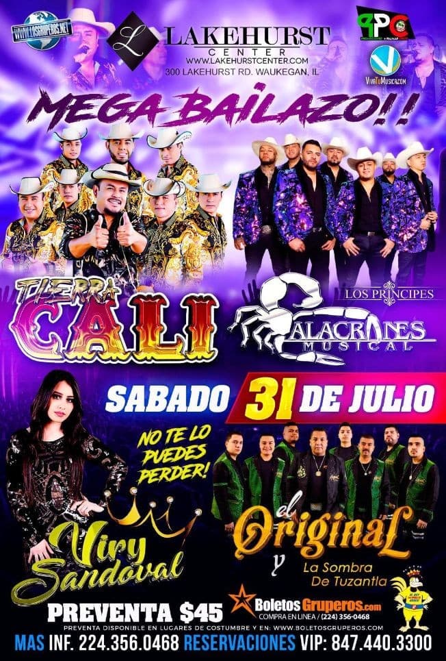 Event - TIERRA CALI, LOS PRINCIPES ALACRANES MUSICAL, VIRY SANDOVAL, EL ORIGINAL Y LA SOMBRA DE TUZANTLA, MEGA BAILAZO - Waukegan, Illinois - July 31, 2021 | concert tickets