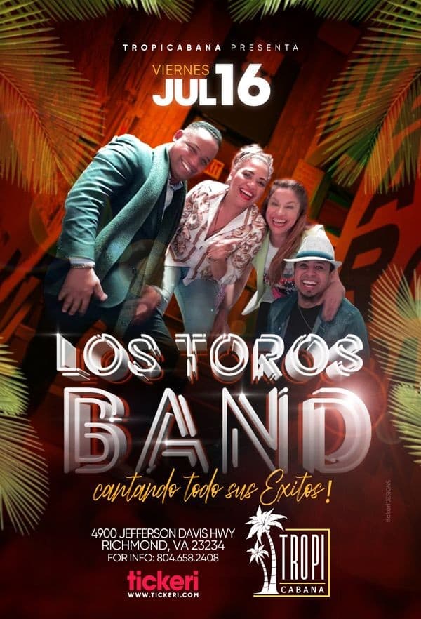 Event - LOS TOROS BAND CANTANDO TODOS SUS EXITOS - Richmond, Virginia - July 16, 2021 | concert tickets