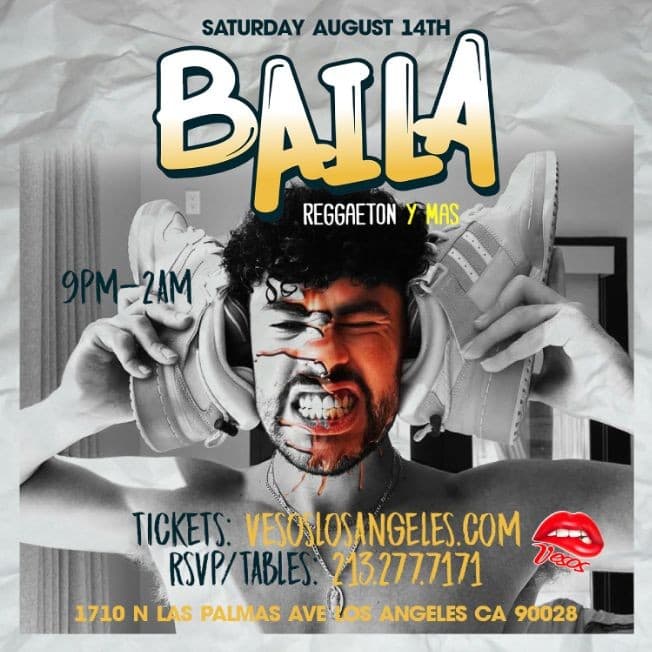 Event - Vesos Brings you BAILA Hollywood 21+ - Los Angeles, California - August 14, 2021 | concert tickets