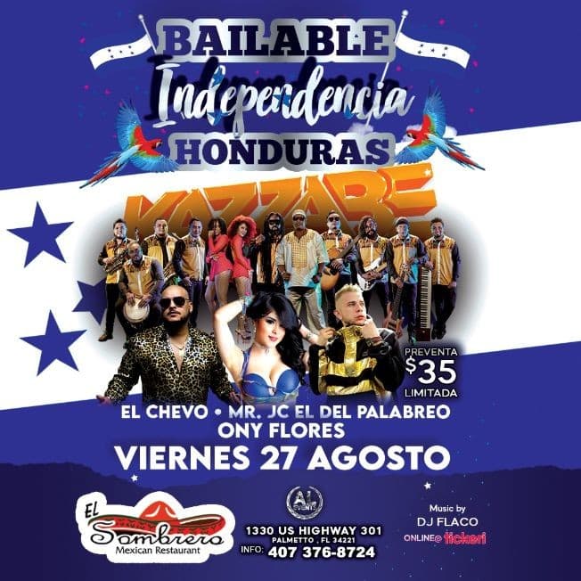 Event - Bailable Independencia de Hondura Kazzabe, El Chevo, MR JC y Ony flores EN PALMETTO - Palmetto, Florida - August 27, 2021 | concert tickets