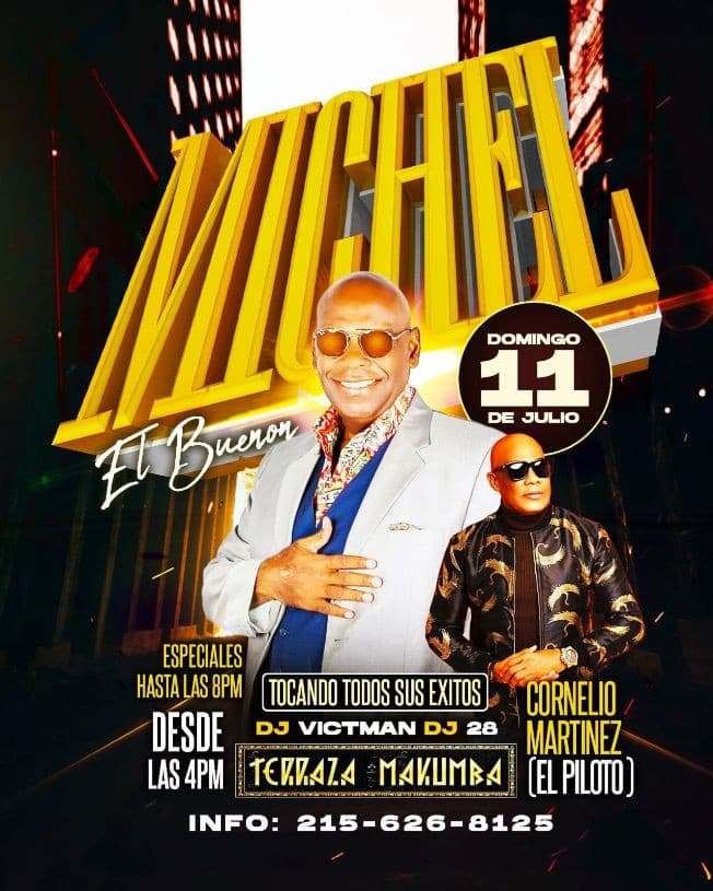 Event - MICHEL EL BUENON, CORNELIO MARTINEZ ( EL PILOTO  ) - Philadelphia, Pennsylvania - 11 de julio de 2021 | concert tickets