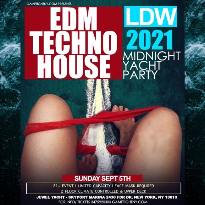 Event - LDW EDM Midnight Yacht Party Sunday Funday Cruise Skyport Marina Jewel Yacht 2021 - New York, New York - September 5, 2021 | concert tickets