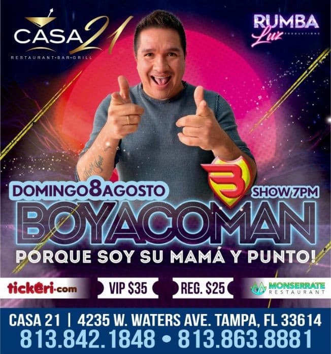 Event - BOYACOMAN " PORQUE SOY SU MAMA Y PUNTO " - Tampa, Florida - August 8, 2021 | concert tickets