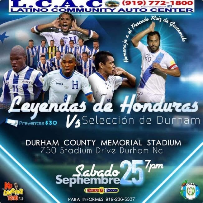 Event - LEYENDAS DE HONDURAS Vs SELECCION DE DURHAM EN VIVO! - Durham, North Carolina - September 25, 2021 | concert tickets