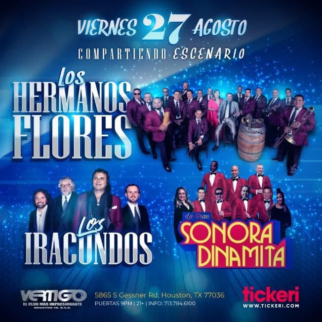 Event - LOS HERMANOS FLORES, LOS IRACUNDOS Y LA GRAN SONORA DINAMITA EN HOUSTON - Houston, Texas - August 27, 2021 | concert tickets
