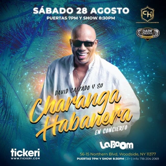 Event - DAVID CALZADO Y SU CHARANGA HABANERA EN NEW YORK - Woodside, New York - August 28, 2021 | concert tickets