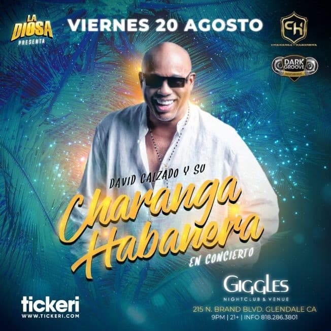 Event - DAVID CALZADO Y SU CHARANGA HABANERA EN LOS ANGELES - Glendale, California - August 20, 2021 | concert tickets