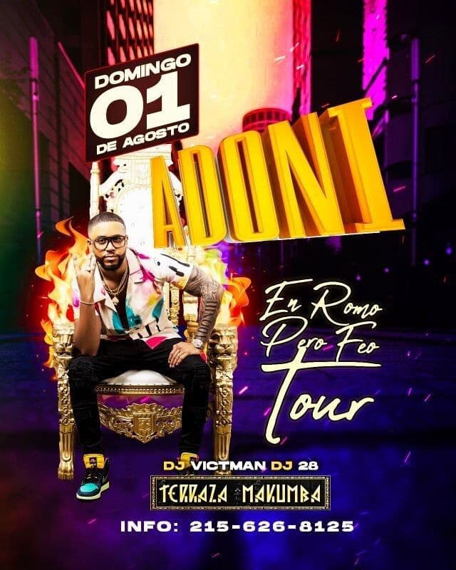 Event - DJ ADONI @ TERRAZA MAKUMBA - SUNDAY AUGUST 1st 2021 PHILADELPHIA PENNSYLVANIA - Philadelphia, Pennsylvania - August 1, 2021 | concert tickets